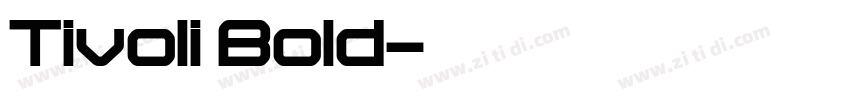 Tivoli Bold字体转换